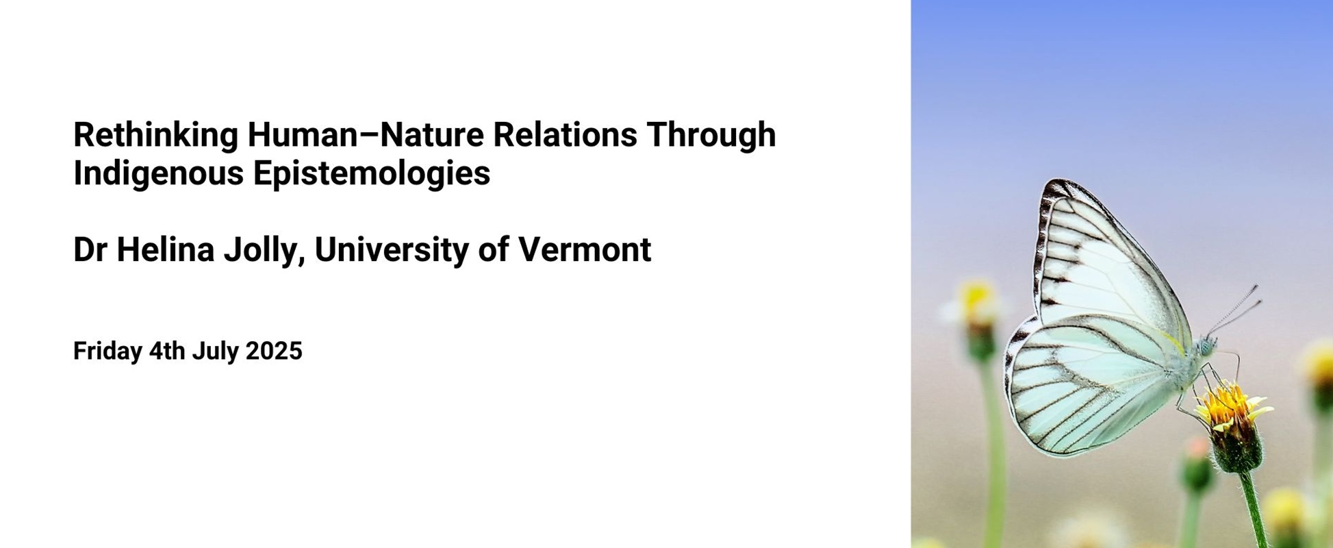 Lecture recording: Rethinking Human–Nature Relations Through Indigenous Epistemologies.